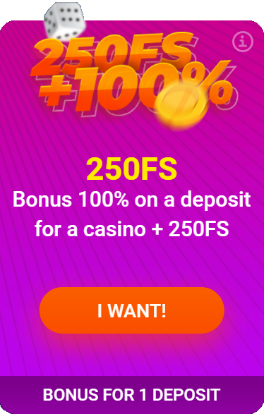 Bonus 100% on a deposit for a casino + 250FS